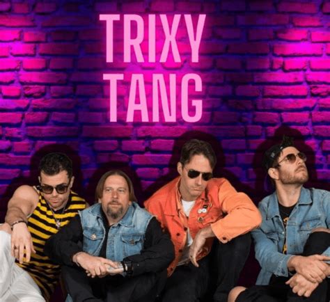 trixy tang band.